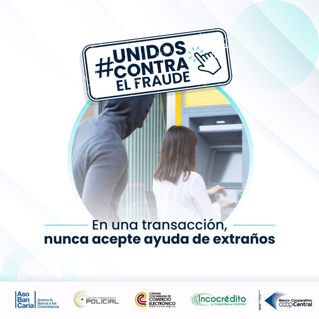 en una transacción nunca acepte ayuda de extraños 